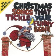 Christmas songs that tickle your funny bone cover image cdn