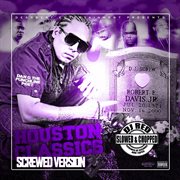 Houston classic's (slowed & chopped) cover image cdn