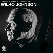 I keep it to myself - the best of wilko johnson cover image cdn