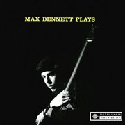 Max bennett plays (2013 remastered version) cover image cdn
