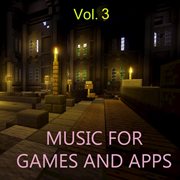 Music for games and apps, vol. 3 cover image cdn