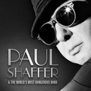 Paul Shaffer & the World's Most Dangerous Band cover image cdn