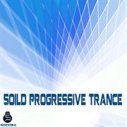 Solid progressive trance cover image cdn