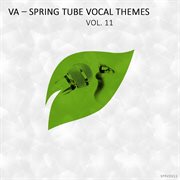 Spring tube vocal themes, vol. 11 cover image cdn