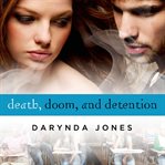 Death, doom, and detention cover image cdn