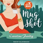 Mug Shot: Java Jive Mystery Series, Book 2 cover image cdn
