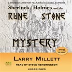 Sherlock Holmes and the Rune Stone mystery: a Minnesota mystery featuring Shadwell Rafferty cover image cdn