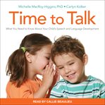 Time to talk: what you need to know about your child's speech and language development cover image cdn