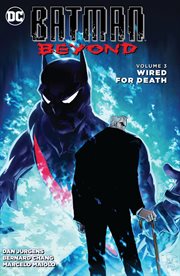 Batman beyond. Volume 3, issue 12-16, Wired for death cover image cdn