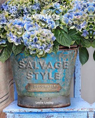 Salvage style  : decorate with vintage finds  cover image cdn