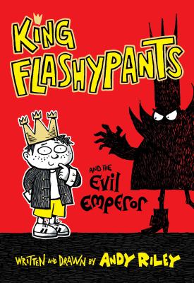 King Flashypants and the evil emperor. Book 1  cover image cdn