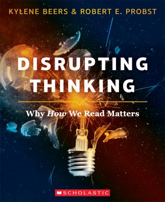 Disrupting thinking : why how we read matters  cover image cdn