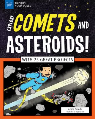 Explore comets and asteroids cover image