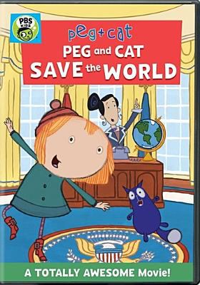 Peg+Cat. Peg and Cat save the world cover image cdn