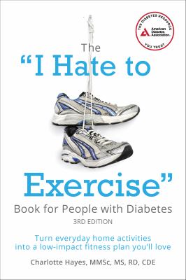 The "I hate to exercise" book for people with diabetes and pre-diabetes  cover image cdn