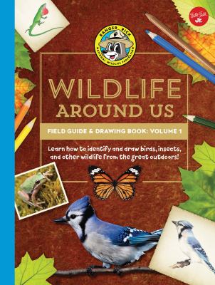 Wildlife around us : field guide & drawing book. Volume 1  cover image cdn