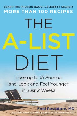 The a-list diet : lose up to 15 pounds and look and feel younger in just 2 weeks  cover image cdn