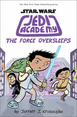 Star Wars Jedi Academy. The force oversleeps cover image