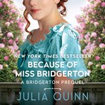 Because of Miss Bridgerton cover image cdn