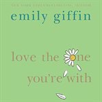 Love the one you're with cover image cdn