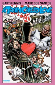 A train called love. Issue 1-10 cover image cdn