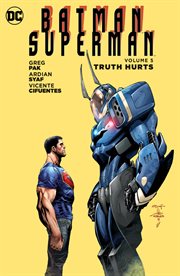 Batman/Superman. Volume 5, issue 21-27, Truth hurts cover image cdn