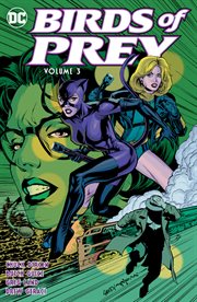 Birds of prey. Volume 3, issue 12-21, The hunt for Oracle cover image cdn