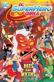 DC Super Hero Girls : Hits and myths. 02 cover image cdn