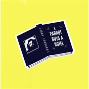 A parrot buys a hotel cover image cdn