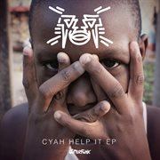 Cyah help it ep cover image cdn