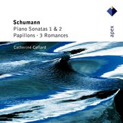 Schumann : piano sonatas nos 1 & 2, papillons & 3 romances  -  apex cover image cdn