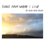 Songs from where i live cover image cdn