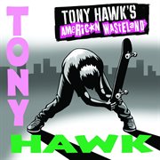 Tony Hawk's American wasteland soundtrack cover image cdn