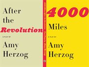 4000 miles -- After the revolution : two plays cover image cdn