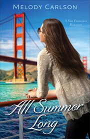 All summer long : a San Francisco romance cover image cdn