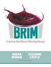 Brim : creative overflow in worship design cover image cdn