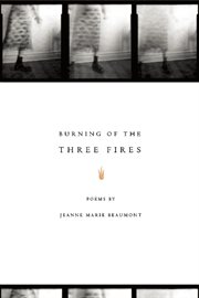 Burning of the three fires : poems cover image cdn