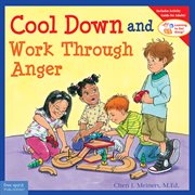 Cool down and work through anger = : Câalmate y supera la ira cover image cdn