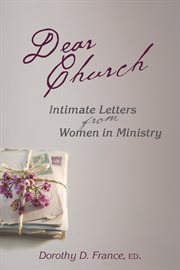 Dear Church : intimate letters from women in ministry cover image cdn