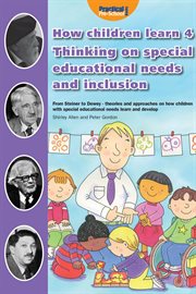 How children learn. 4, Thinking on special educational needs and inclusion cover image cdn