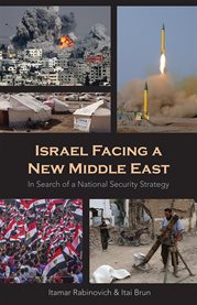 Israel facing a new Middle East : in search of a national security strategy cover image cdn