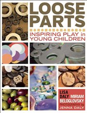 Loose parts : inspiring play in young children cover image cdn