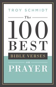 The 100 Best Bible Verses On Prayer cover image cdn