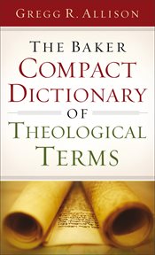 The Baker compact dictionary of theological terms cover image cdn
