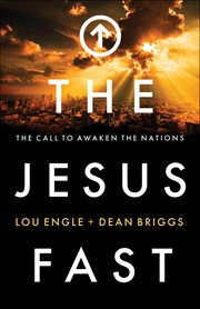The Jesus fast : the call to awaken the nations cover image cdn