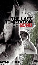 The last temptation of Bond cover image cdn