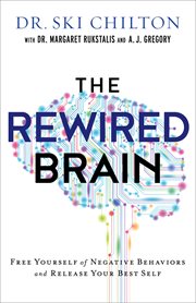 The reWired brain : free yourself of negative behaviors and release your best self cover image cdn