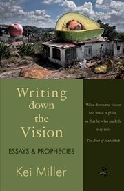 Writing down the vision : essays & prophecies cover image cdn