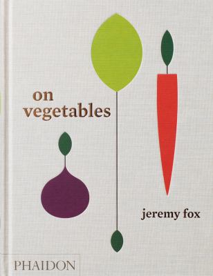 On vegetables : modern recipes for the home kitchen  cover image cdn