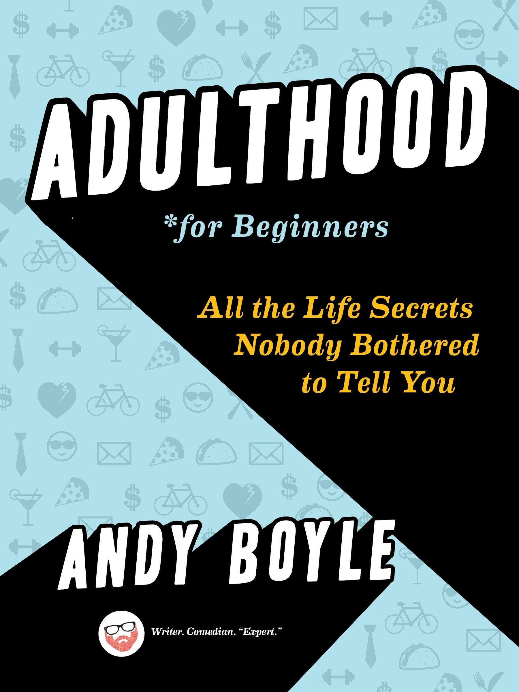 Adulthood for beginners all the life secrets nobody bothered to tell you cover image cdn